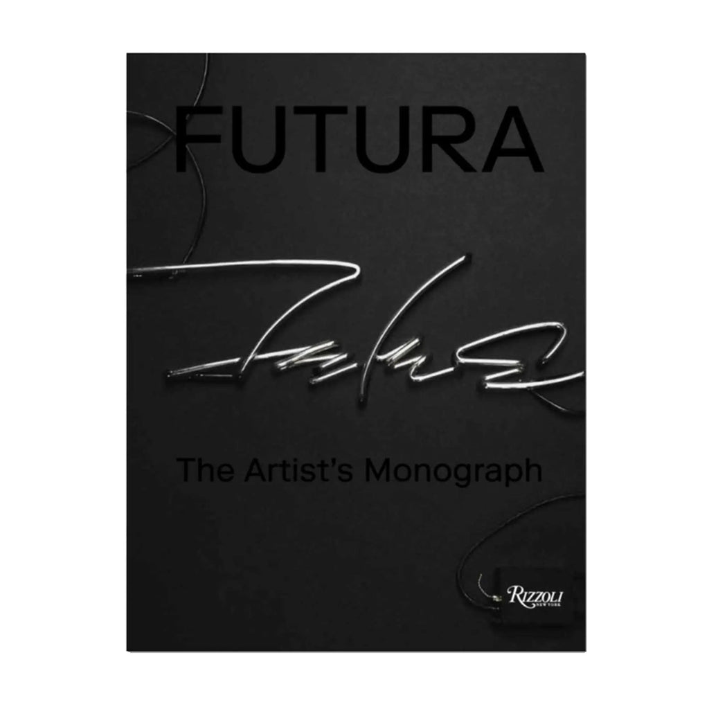 Futura: The Artist's Monograph Rizzoli 